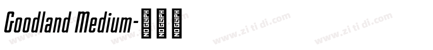 Goodland Medium字体转换